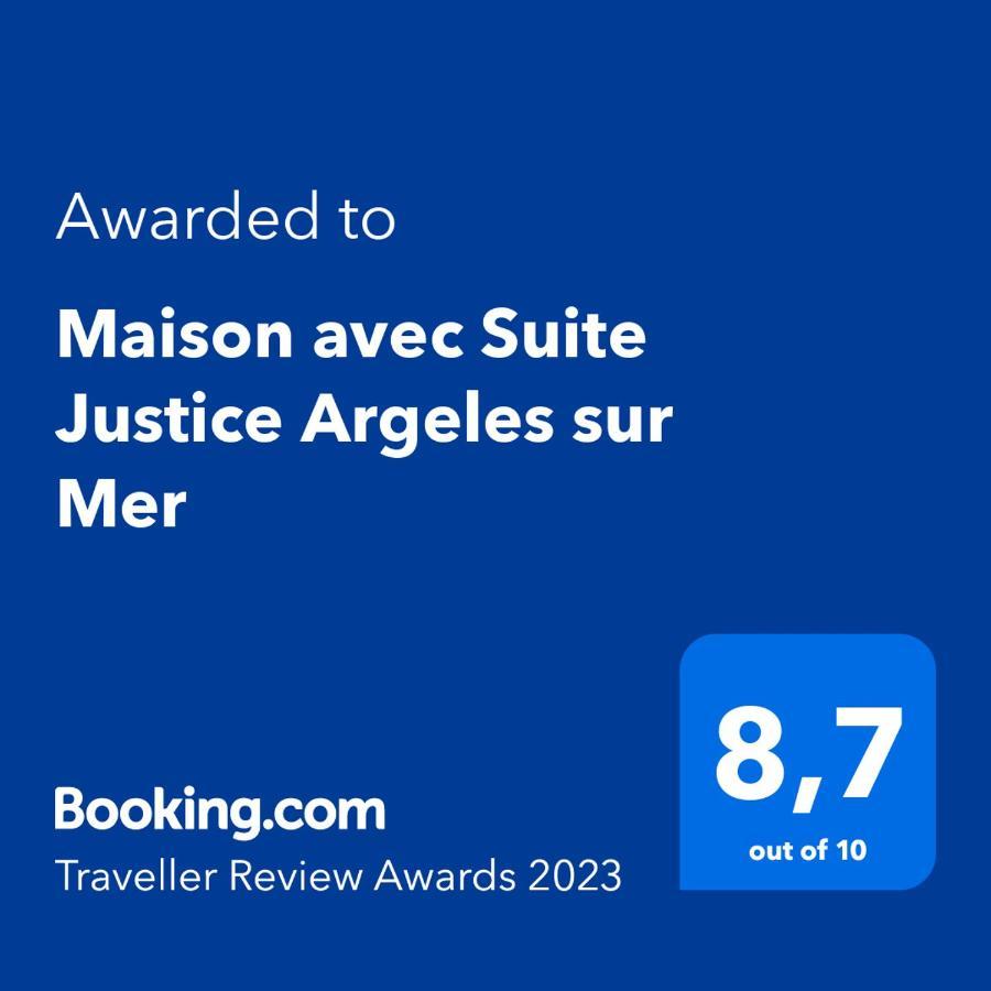 Maison Avec Suite Justice Argeles Sur Mer Buitenkant foto